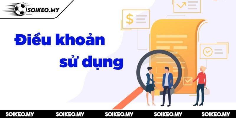 Điều khoản sử dụng soikeo.my 3 Điều khoản sử dụng soikeo.my về hành vi bị cấm và hình thức xử lý