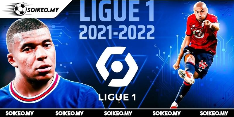 Toàn Cảnh Về Giải Ligue 1 Là Gì Cho Người Mới Tại Soikeo 1 Giải Ligue 1 là gì và hành trình hình thành