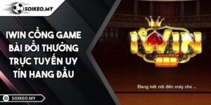 IWIN Cổng Game Bài Đổi Thưởng Trực Tuyến Uy Tín Hang Đầu