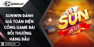 SUNWIN Đánh Giá Toàn Diện Cổng Game Bài Đổi Thưởng Hàng Đầu