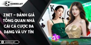 ZBET - Đánh Giá Tổng Quan Nhà Cái Cá Cược Đa Dạng Và Uy Tín