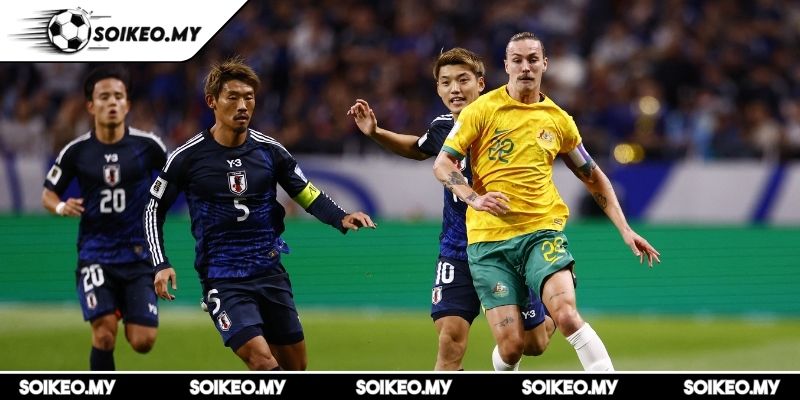 Soi Kèo Australia Vs Japan (18:10 05/06, Vòng Loại World Cup Châu Á) 2 Kèo châu Á trận Australia vs Nhật Bản (18:10 05/06)