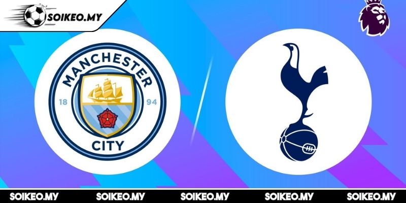 Soi Kèo Manchester City Vs Tottenham (18:30 23/08, Premier League) 3 Dự đoán kết quả trận Manchester City vs Tottenham (18:30 23/08)