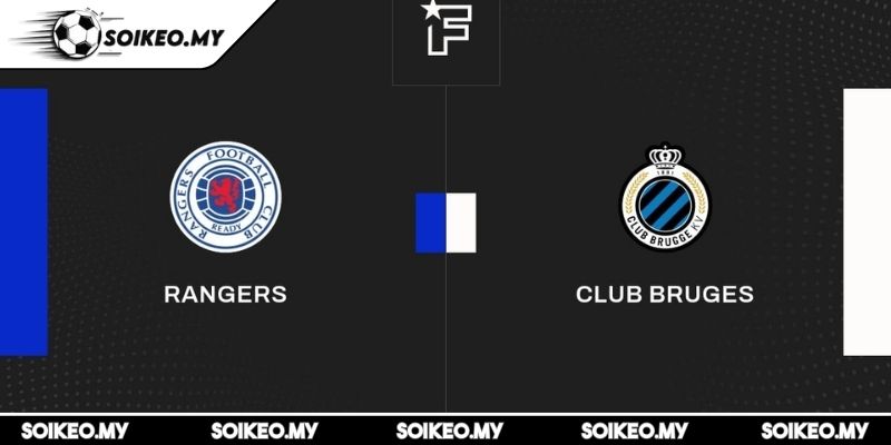 Soi Kèo Rangers Vs Club Brugge (02:00 20/08, Cúp C1 Châu Âu UEFA) 3 Dự đoán kết quả trận Rangers vs Club Brugge (02:00 20/08)