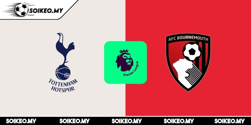 Soi Kèo Tottenham Vs Bournemouth (21:00 30/08, Premier League) 3 Dự đoán kết quả trận Tottenham vs Bournemouth (21:00 30/08)