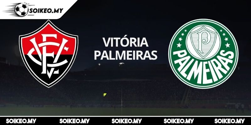 Soi Kèo Vitoria BA Vs Palmeiras SP (05:30 04/08, Serie A) 3 Dự đoán kết quả trận Vitoria BA vs Palmeiras SP (05:30 04/08, Serie A)