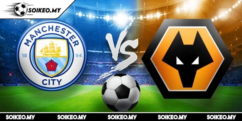 Soi Kèo Wolverhampton Vs Manchester City (23:30 16/08, Premier League) 3 Dự đoán kết quả trận Wolverhampton vs Manchester City (23:30 16/08)